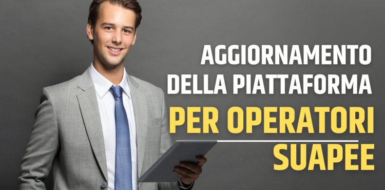 Aggiornamento della piattaforma per operatori SUAPE